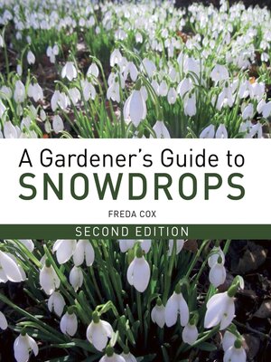 cover image of Gardener's Guide to Snowdrops